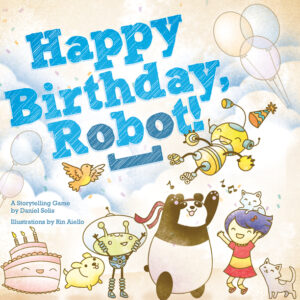 Happy Birthday, Robot!