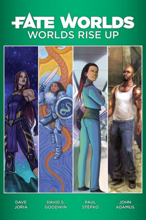 Fate Worlds: Worlds Rise Up [PDF]
