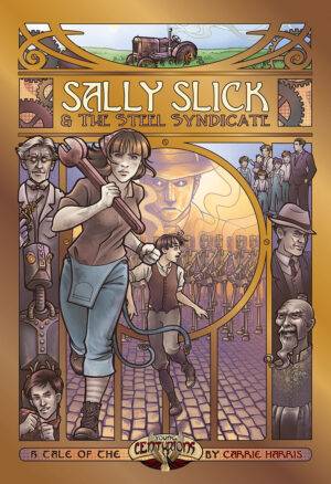 Sally Slick and the Steel Syndicate [Book+Digital]